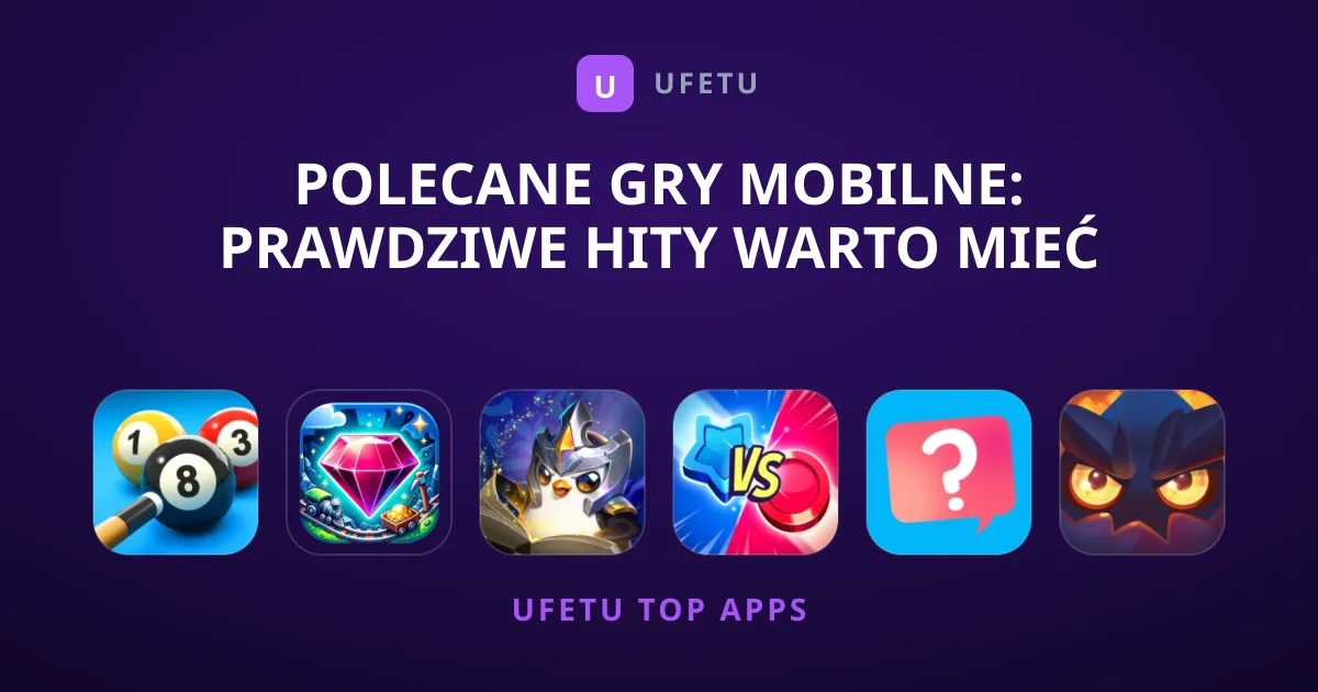 Polecane Gry Mobilne: Prawdziwe Hity Warto Mieć na Telefonie